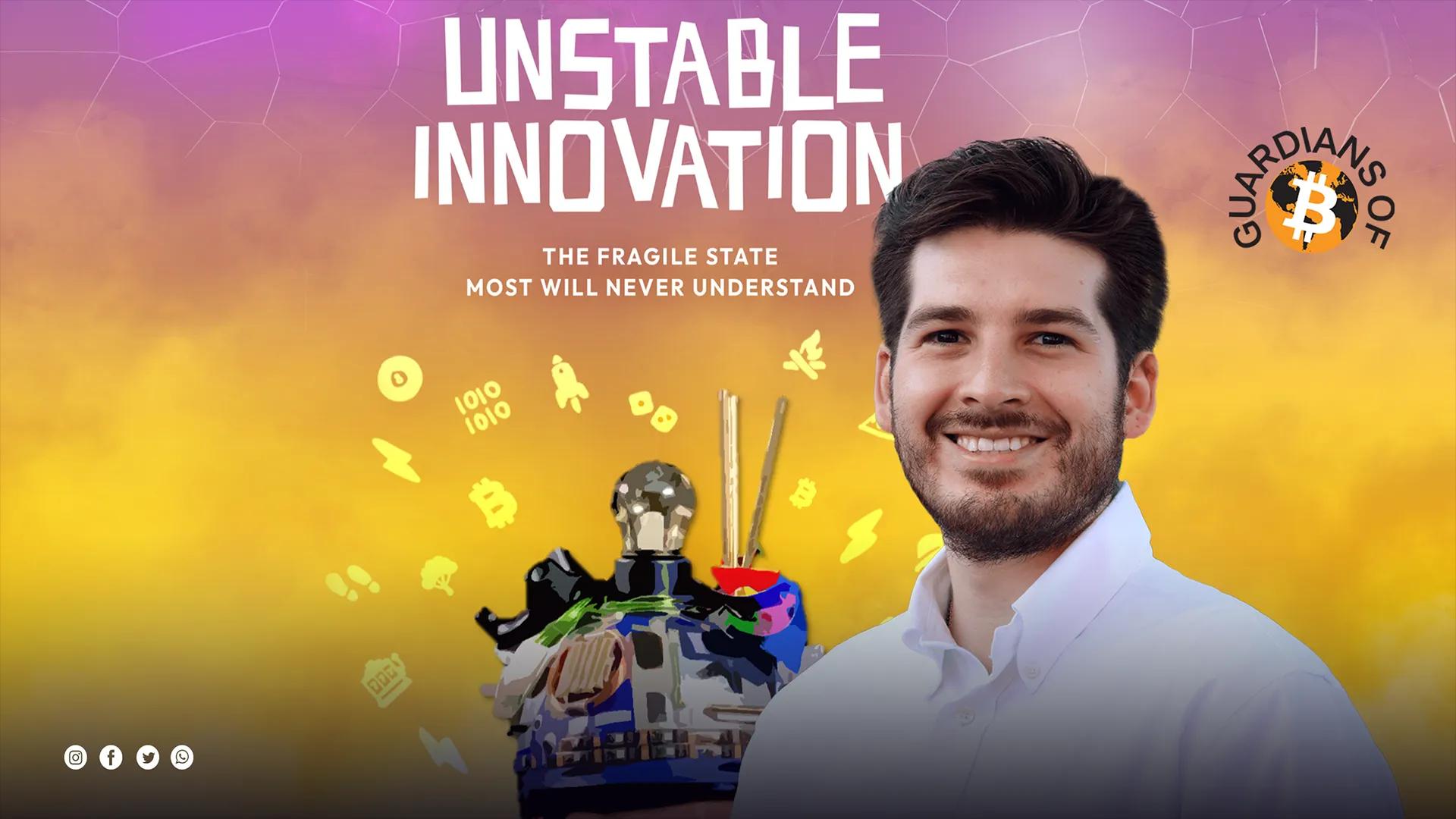 Nelson Inno and his book Unstable Innovation on Guardians of Bitcoin