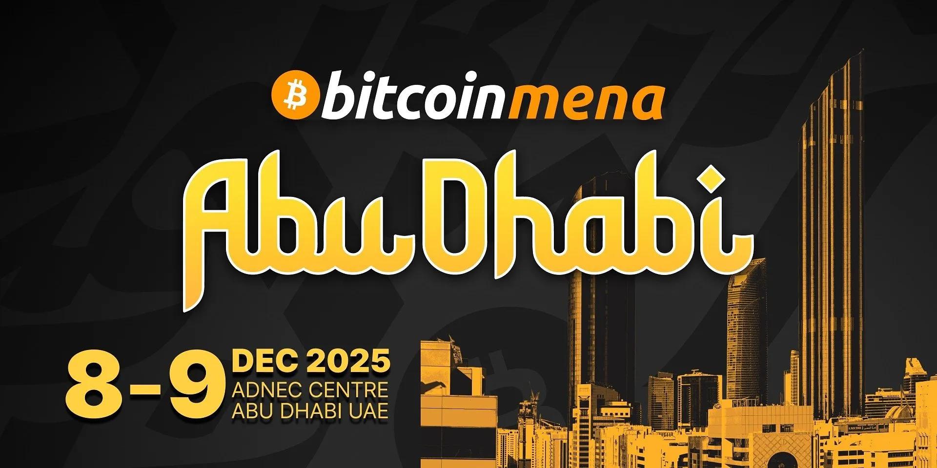 Bitcoin MENA conference event in Abu Dhabi UAE on 8-9 December 2025