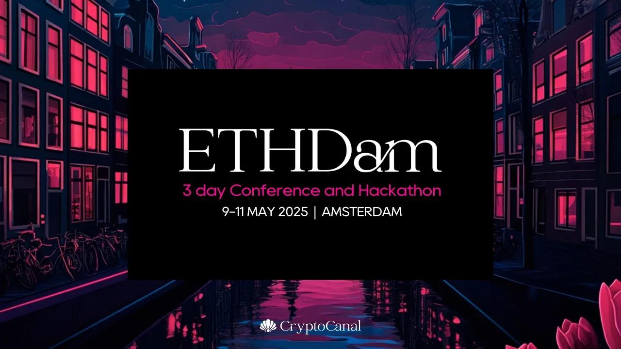 ETHDam III: Amsterdam’s Leading Privacy, Security & AI Event Returns in 2025